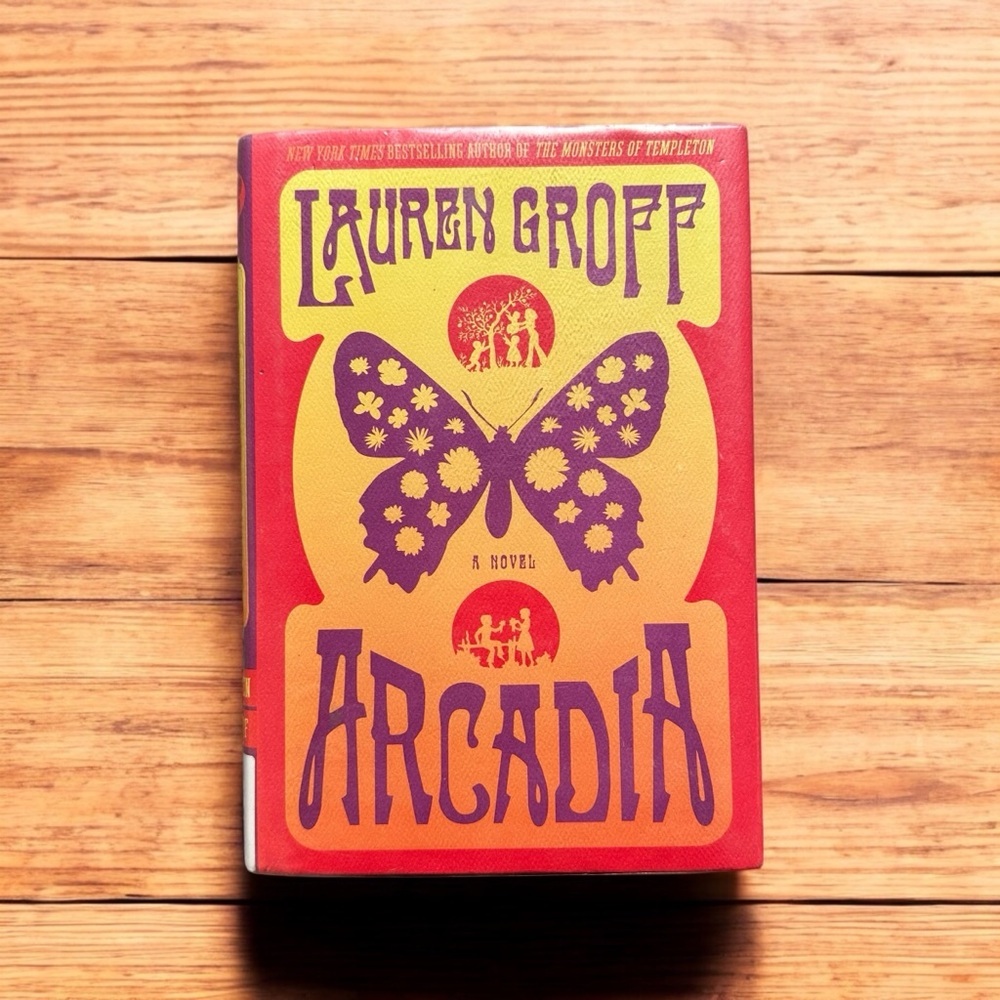 Lauren Groff Arcadia First Edition 1st Print Hardcover Literary Fiction